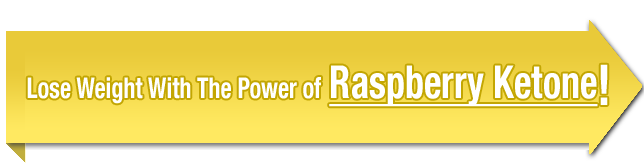 Lose Weight With The Power of Raspberry Ketone